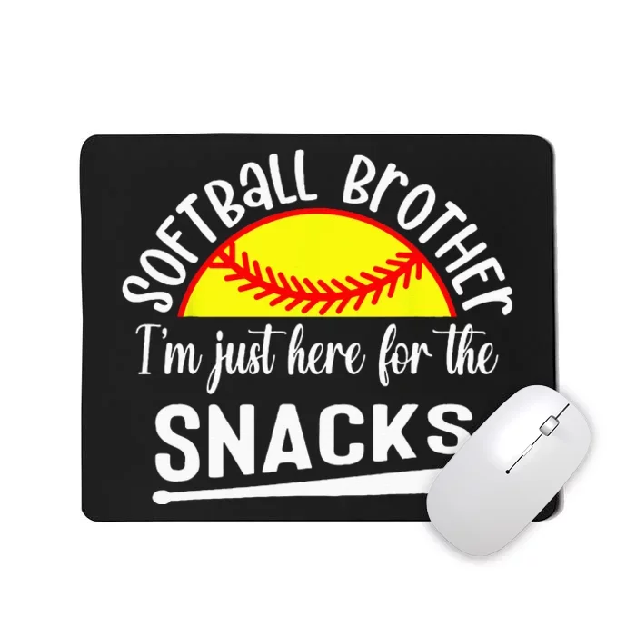 Softball Brother Im Just Here For The Snacks Retro Softball Mousepad