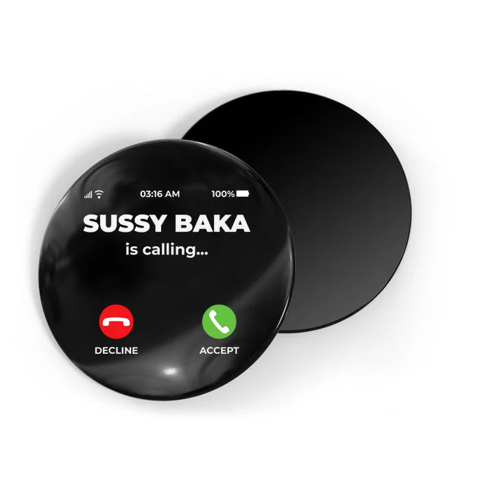 Sussy Baka Is Calling Funny Phone Meme Magnet