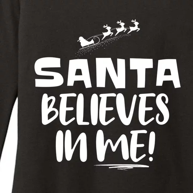 Santa Believes In Me! S Christmas Quote Gift Womens CVC Long Sleeve Shirt