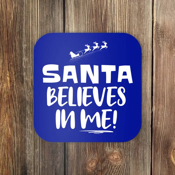 Santa Believes In Me! S Christmas Quote Gift Coaster