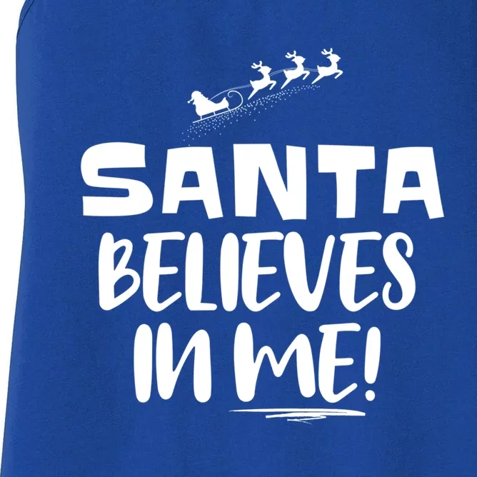 Santa Believes In Me! S Christmas Quote Gift Women's Racerback Tank