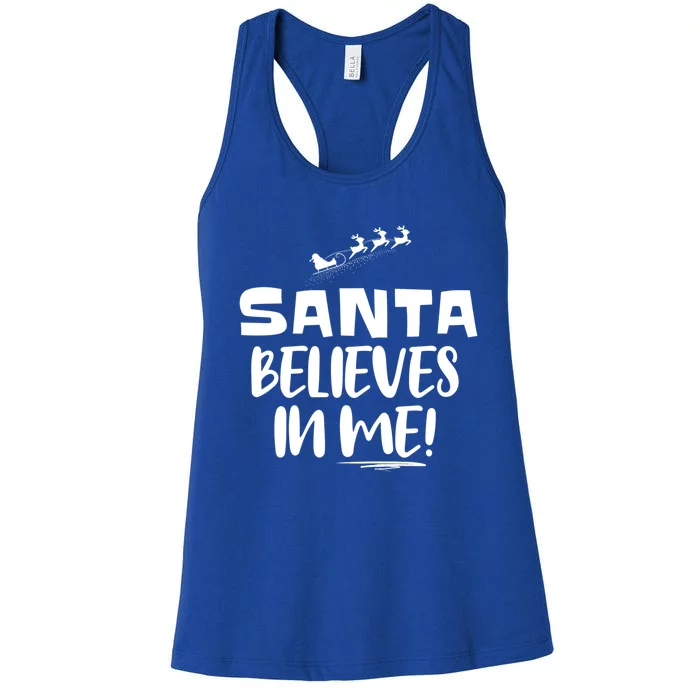 Santa Believes In Me! S Christmas Quote Gift Women's Racerback Tank