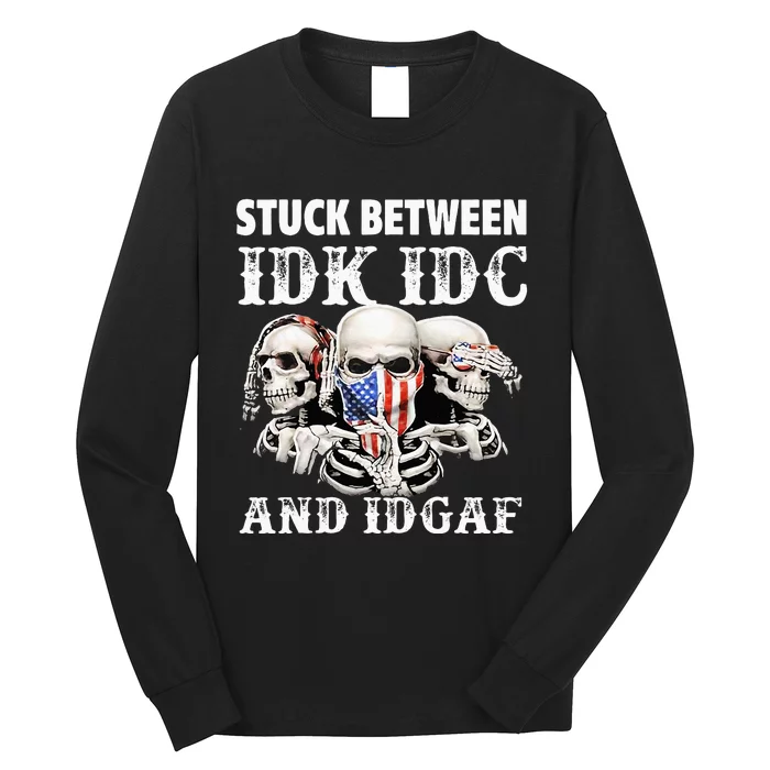 Stuck Between Idk Idc And Idgaf Funny Skull Lover Long Sleeve Shirt