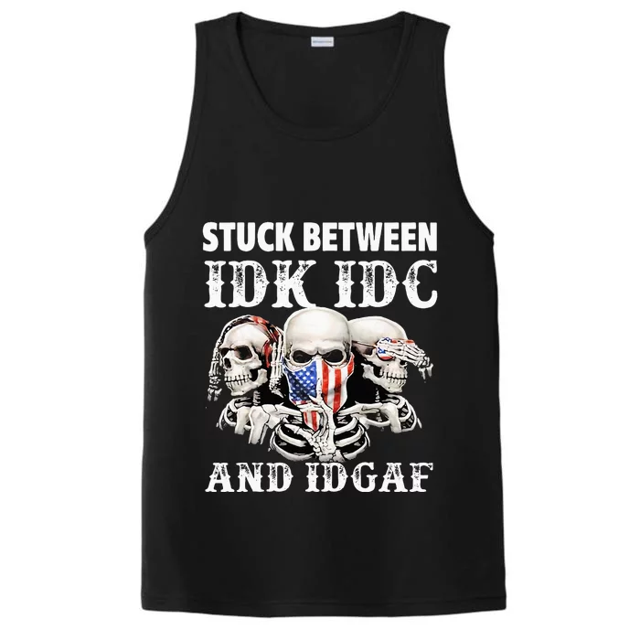 Stuck Between Idk Idc And Idgaf Funny Skull Lover Performance Tank