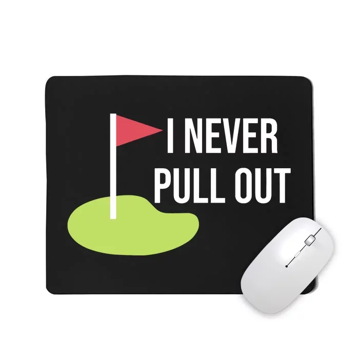 Summerhays Bros I Never Pull Out Mousepad