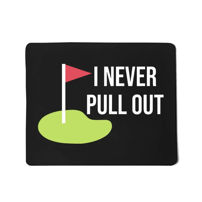 Summerhays Bros I Never Pull Out Mousepad