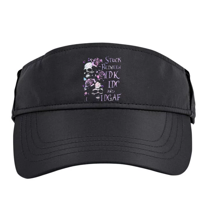 Stuck Between Idk Idc And Idgaf Funny Skull Roses Adult Drive Performance Visor