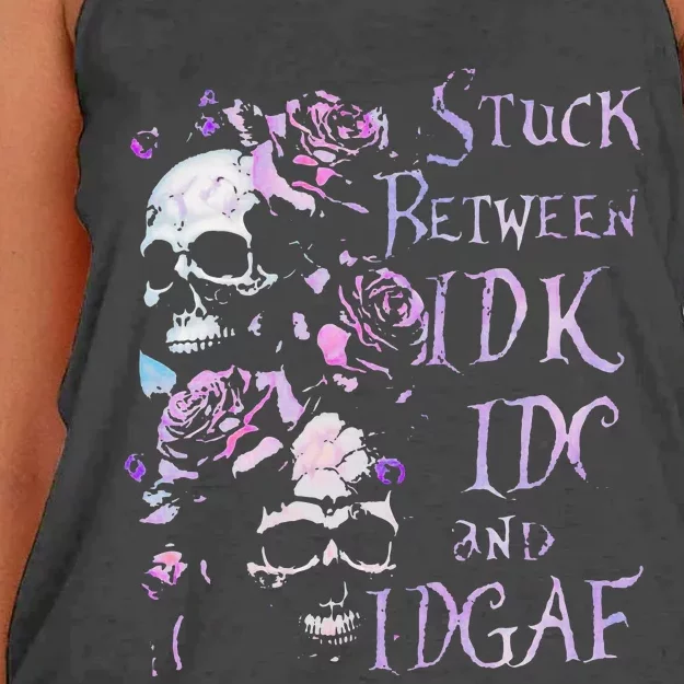 Stuck Between Idk Idc And Idgaf Funny Skull Roses Women's Knotted Racerback Tank