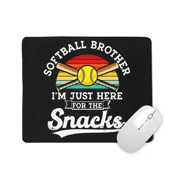 Softball Brother Im Just Here For The Snacks Retro Softball Mousepad