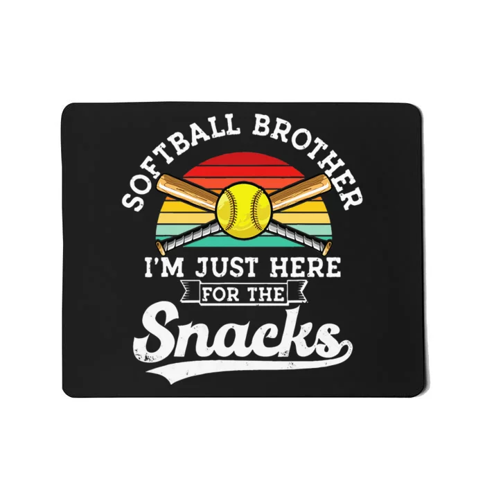 Softball Brother Im Just Here For The Snacks Retro Softball Mousepad