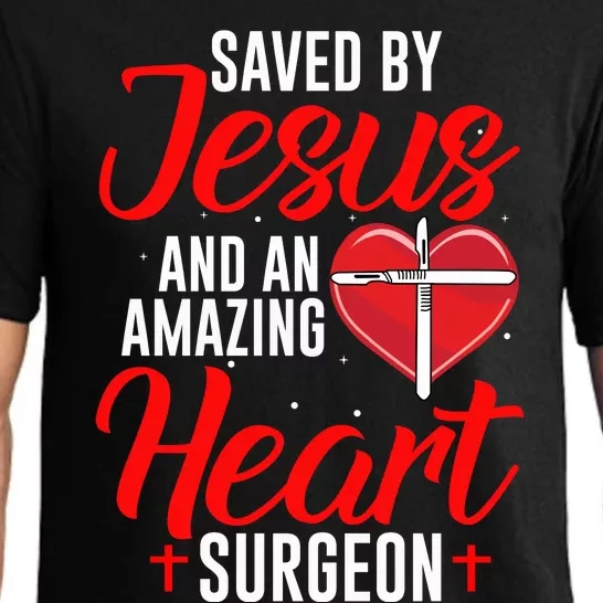 Saved By Jesus Open Heart Surgery Bypass Surgery Survivor Cool Gift Pajama Set