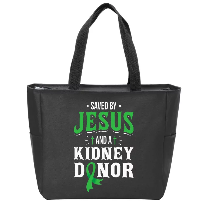 Saved By Jesus And A Kidney Donor Organ Transplant Surgery Zip Tote Bag