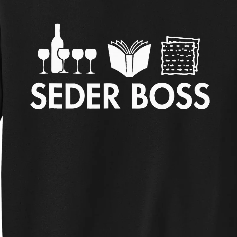 Seder Boss Jewish Funny Passover Leader Matzah Matzo Tall Sweatshirt