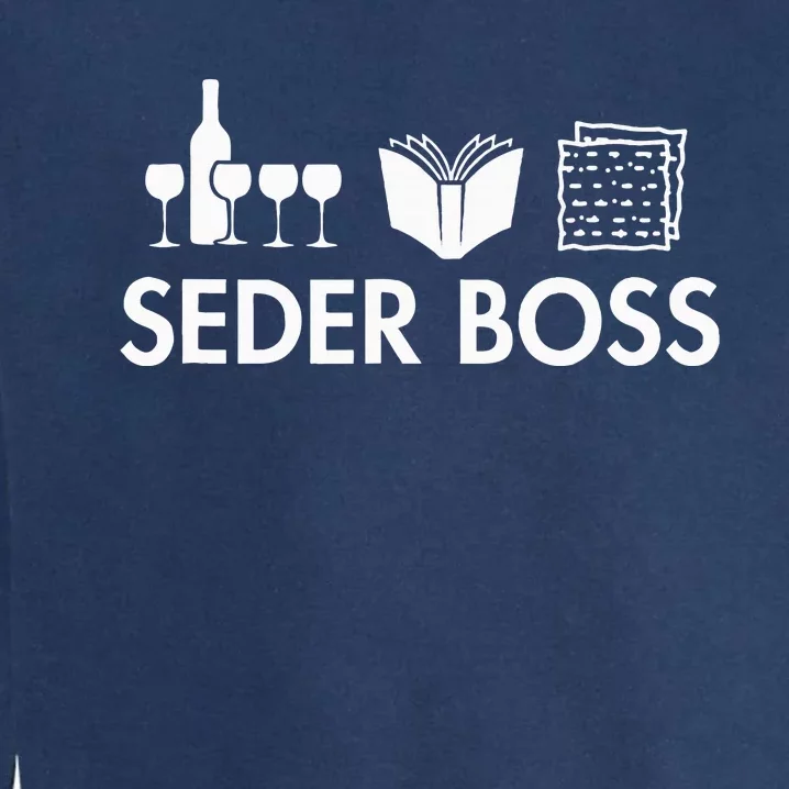 Seder Boss Jewish Funny Passover Leader Matzah Matzo Garment-Dyed Sweatshirt