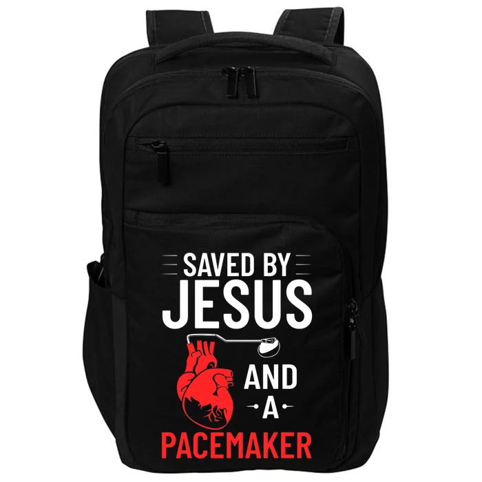 Saved By Jesus And A Pacemaker Heart Disease Awareness Impact Tech Backpack