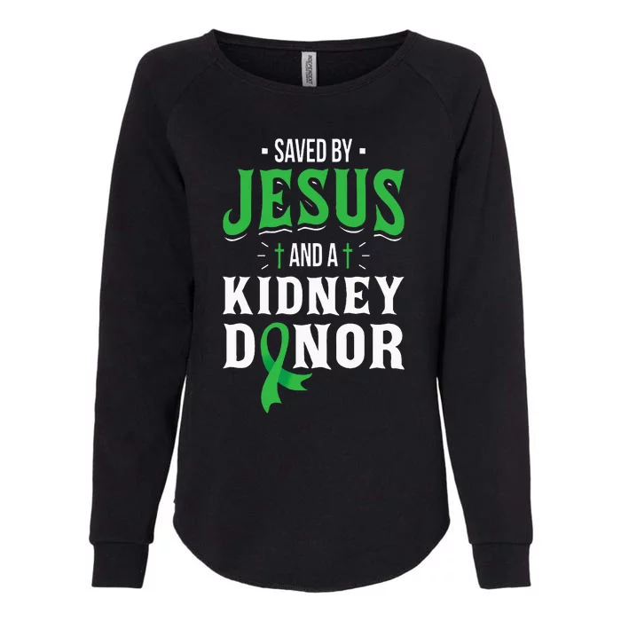 Saved By Jesus And A Kidney Donor Organ Transplant Surgery Womens California Wash Sweatshirt