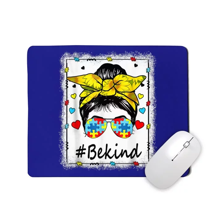 Sunflower Be kind girl Shirt - Autism Awareness Messy Bun Mousepad