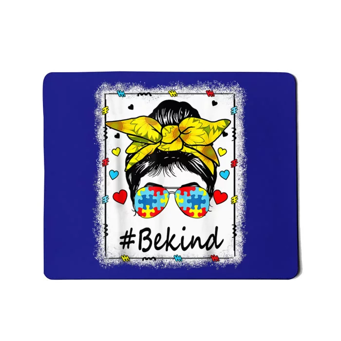 Sunflower Be kind girl Shirt - Autism Awareness Messy Bun Mousepad