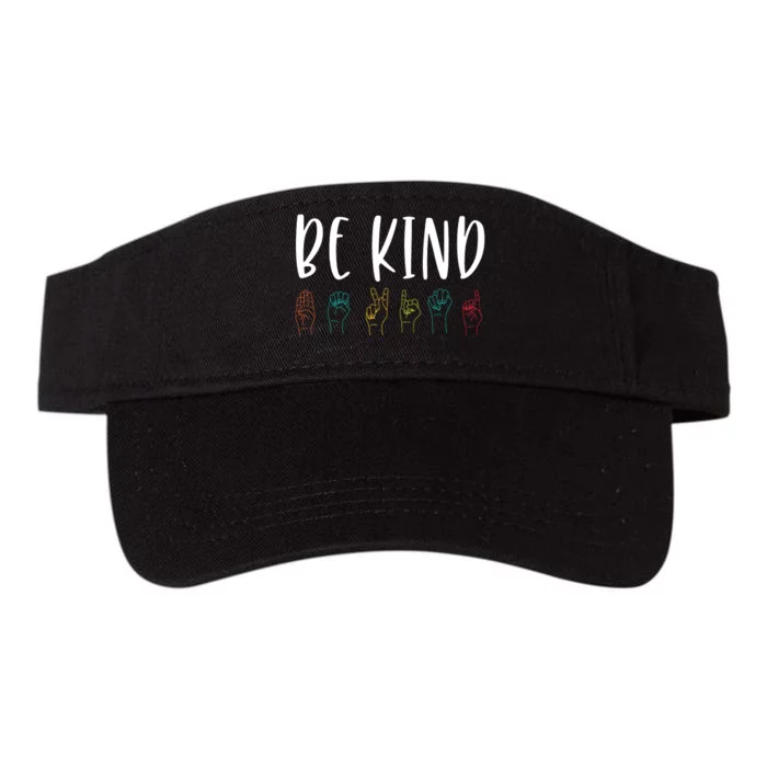 Stop Bullying Kindness Matters Be Kind Sign Language Valucap Bio-Washed Visor