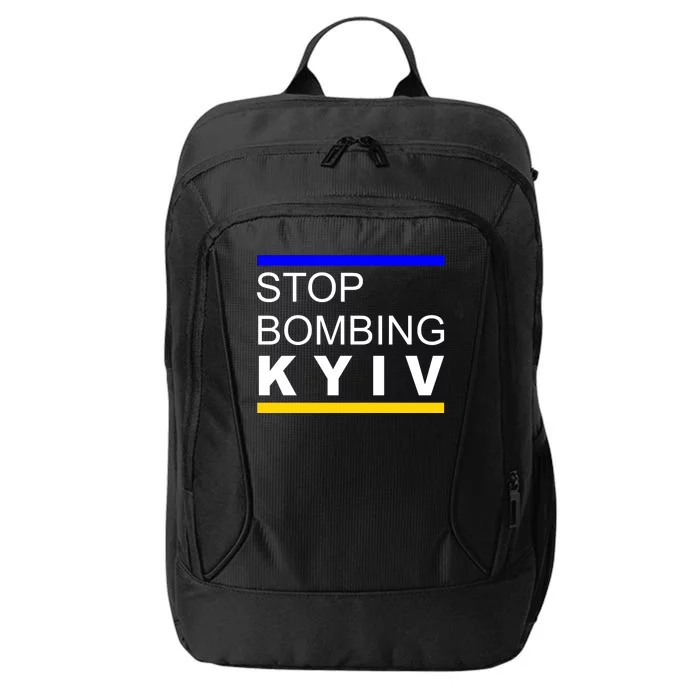 Stop Bombing Kyiv Support Ukraine City Backpack