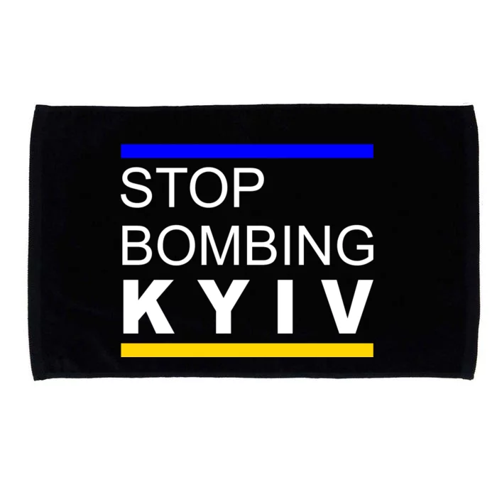 Stop Bombing Kyiv Support Ukraine Microfiber Hand Towel