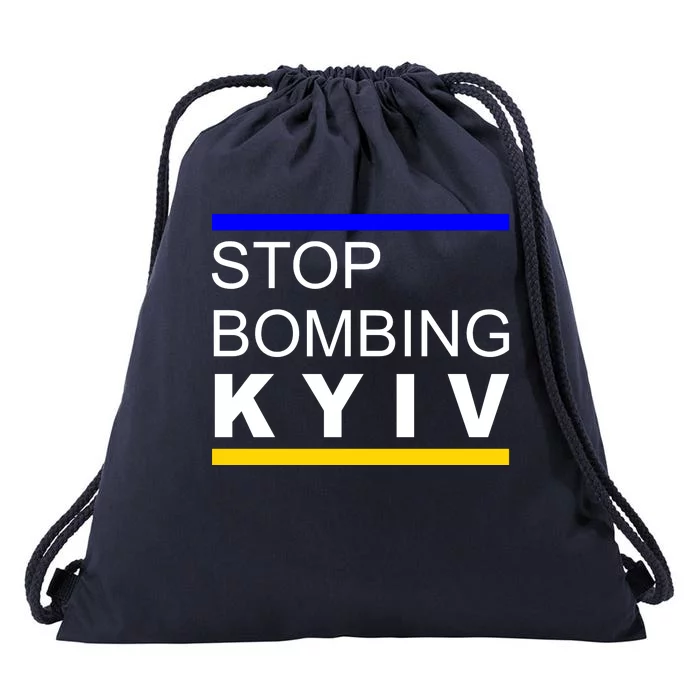 Stop Bombing Kyiv Support Ukraine Drawstring Bag