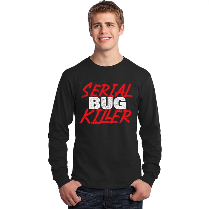 Serial Bug Killer Exterminator Pest Control Technician Long Sleeve Shirt