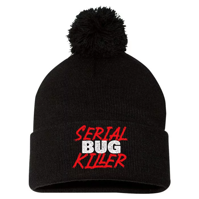 Serial Bug Killer Exterminator Pest Control Technician Pom Pom 12in Knit Beanie