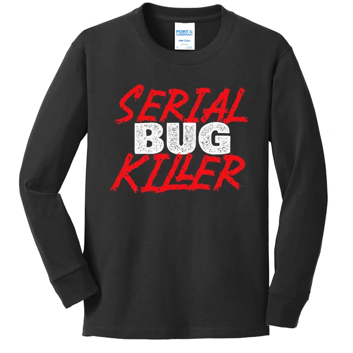 Serial Bug Killer Exterminator Pest Control Technician Kids Long Sleeve Shirt