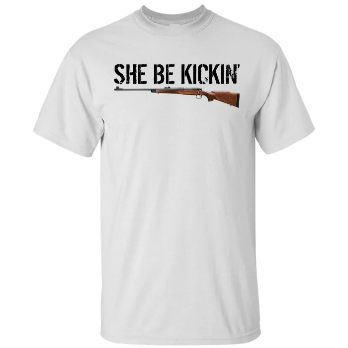 She Be Kickin Guns Saying Cool Hot Women Lady Tall T-Shirt