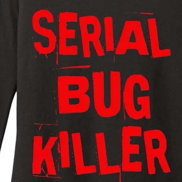 Serial Bug Killer Exterminator Pest Control Womens CVC Long Sleeve Shirt