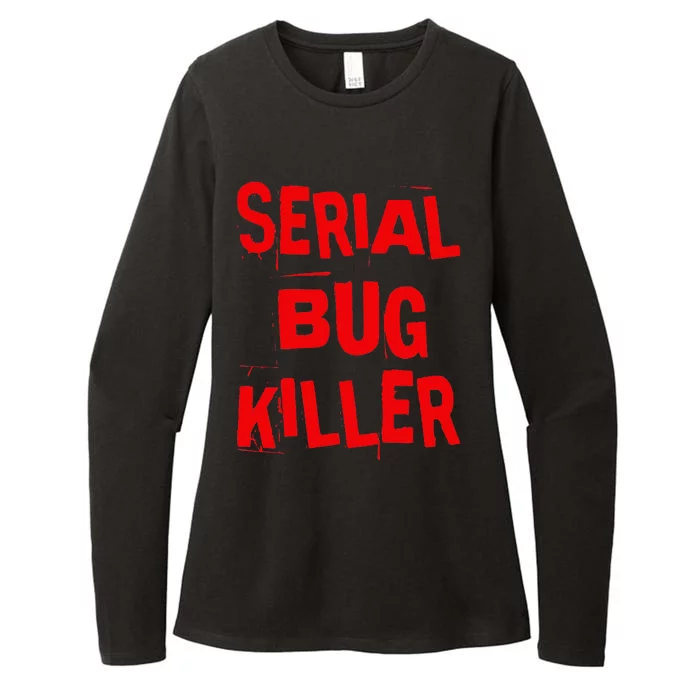 Serial Bug Killer Exterminator Pest Control Womens CVC Long Sleeve Shirt