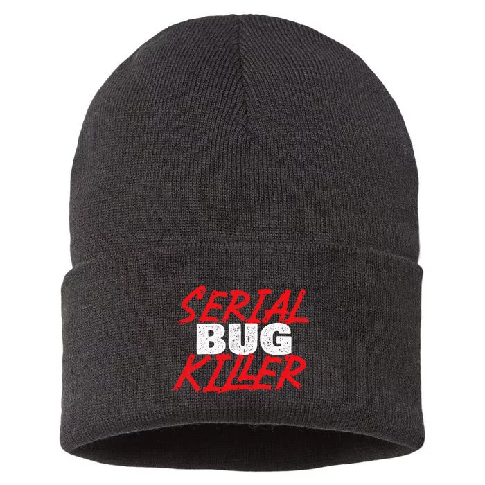 Serial Bug Killer Exterminator Pest Control Technician Sustainable Knit Beanie