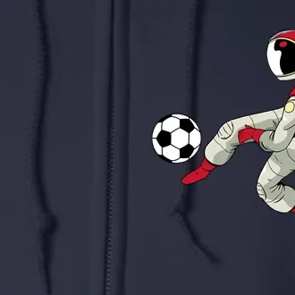 Soccer Ball Kick Astronaut Spaceman Cool Sports Lovers Gift Full Zip Hoodie