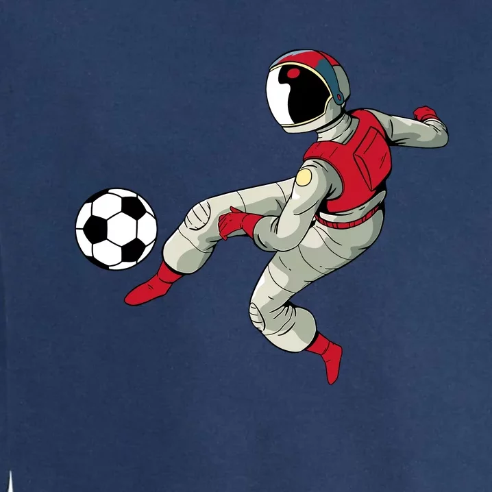 Soccer Ball Kick Astronaut Spaceman Cool Sports Lovers Gift Garment-Dyed Sweatshirt