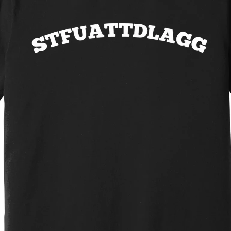 STFUATTDLAGG Book Lover Premium T-Shirt