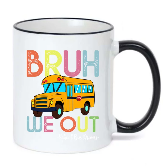 School Bus Last Day Of School Bus Driver Bruh We Out Gift Black Color Changing Mug