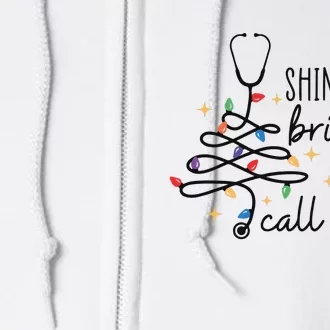 Shine Bright Like A Call Light Christmas Funny Nurse Full Zip Hoodie