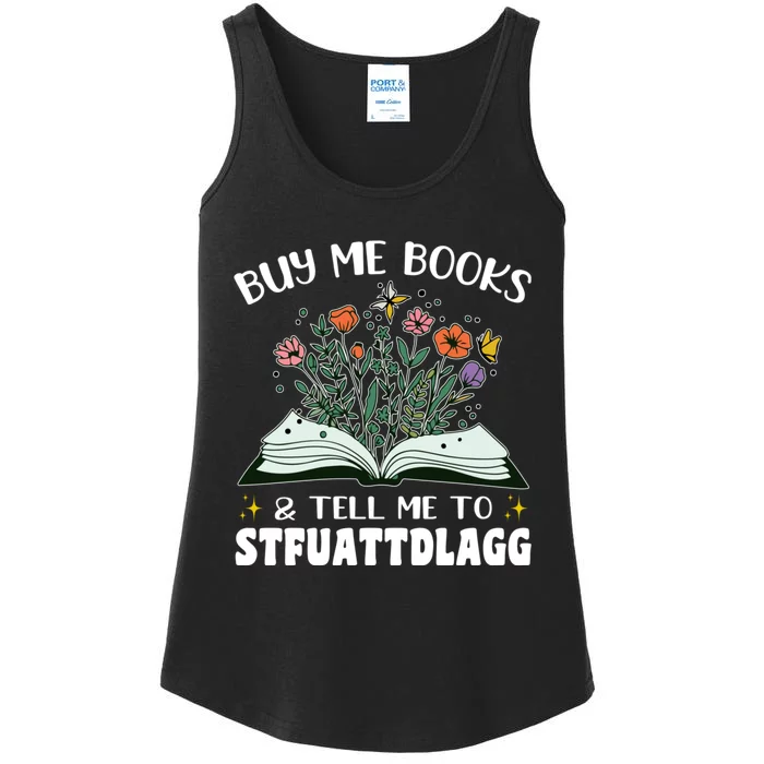 Spicy Book Lover, Buy Me Books And Tell Me To STFUATTDLAGG Ladies Essential Tank