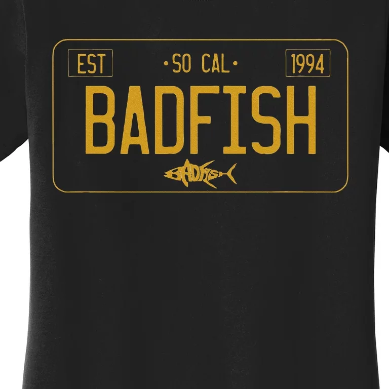 SoCal Badfish License Plate Women's T-Shirt