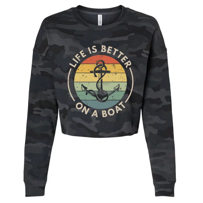 Sailor Boat Life Is Better On A Boat Cropped Pullover Crew