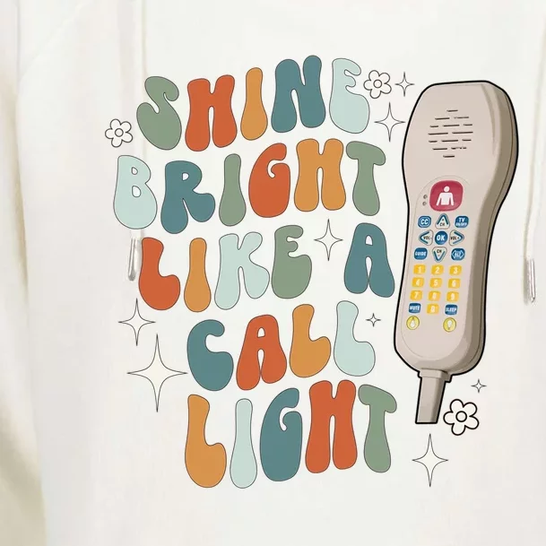 Shine Bright Like A Call Light Sarcastic Nurse Aide Aid Tech Gift Womens Funnel Neck Pullover Hood