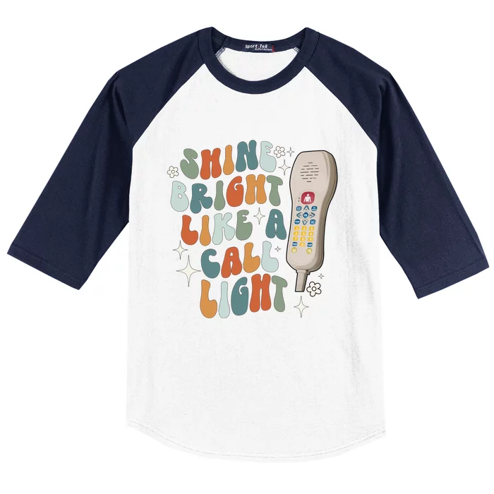 Shine Bright Like A Call Light Sarcastic Nurse Aide Aid Tech Gift Baseball Sleeve Shirt