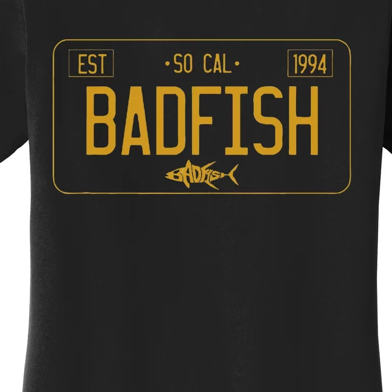 Socal Badfish License Plate Women's T-Shirt