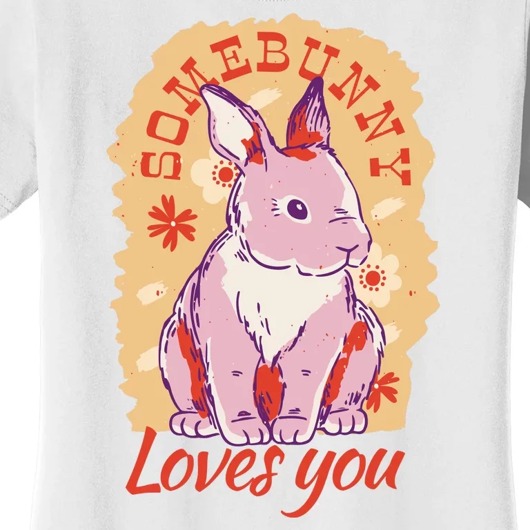 Some Bunny Loves You Cute Women's T-Shirt