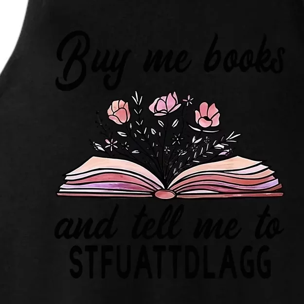 Spicy Book Lover, Buy Me Books And Tell Me To STFUATTDLAGG Ladies Tri-Blend Wicking Tank