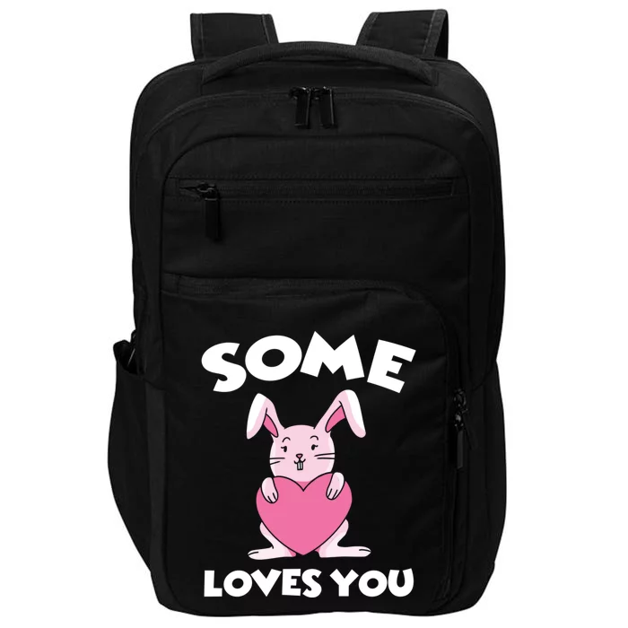 Some Bunny Loves You Rabbit Easter Egg Happy Easter Day Gift Impact Tech Backpack