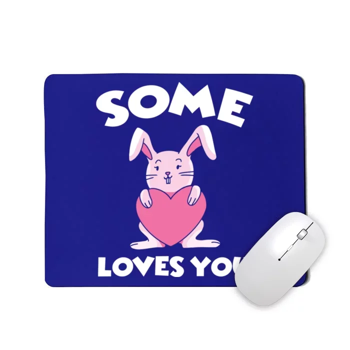 Some Bunny Loves You Rabbit Easter Egg Happy Easter Day Gift Mousepad