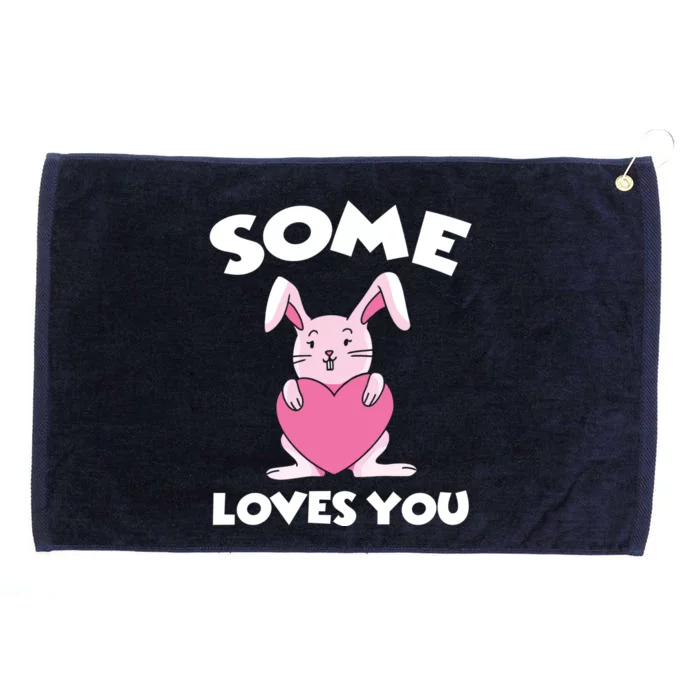 Some Bunny Loves You Rabbit Easter Egg Happy Easter Day Gift Grommeted Golf Towel