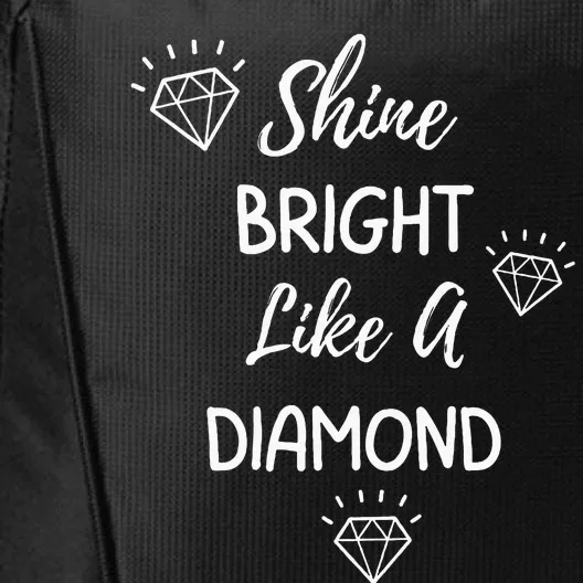 Shine Bright Like A Diamond City Backpack